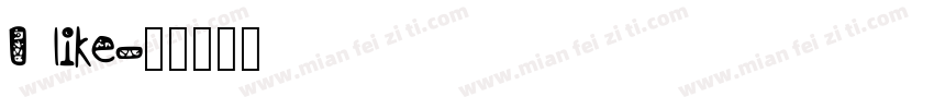 I like字体转换